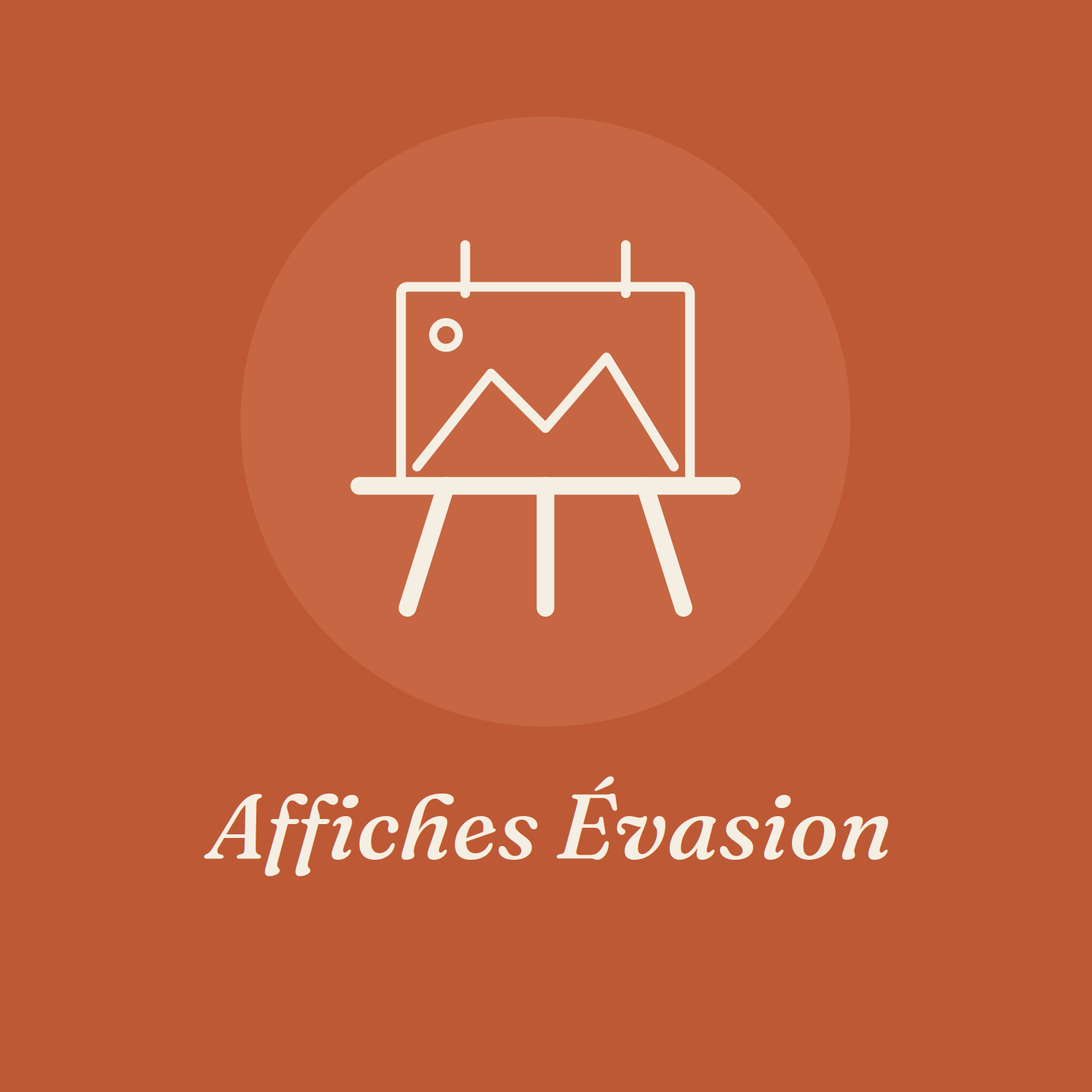 Affiches Evasion